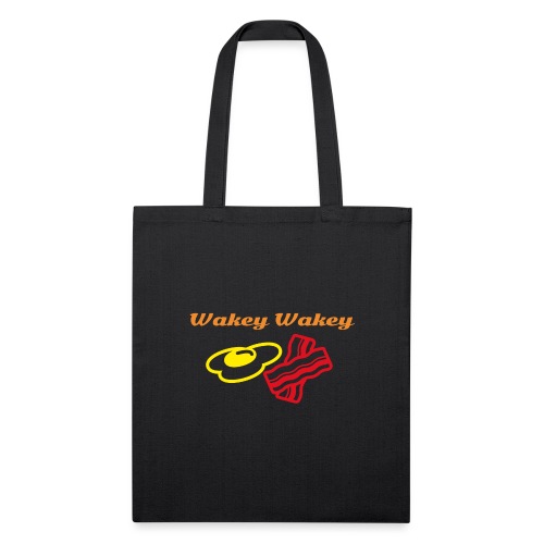 Wakey Wakey Eggs and Bakey - Recycled Tote Bag