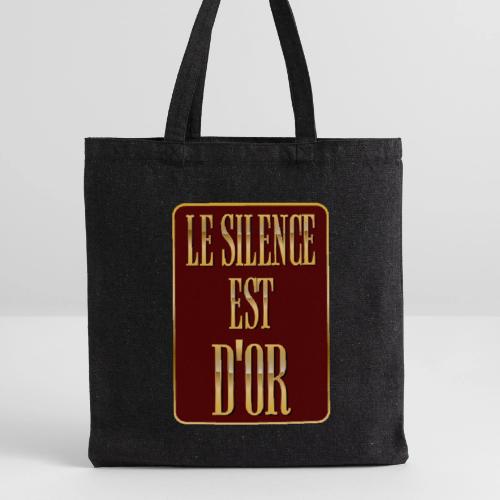 Silence is golden - Recycled Tote Bag