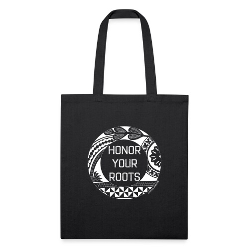 Honor Your Roots (White) - Recycled Tote Bag