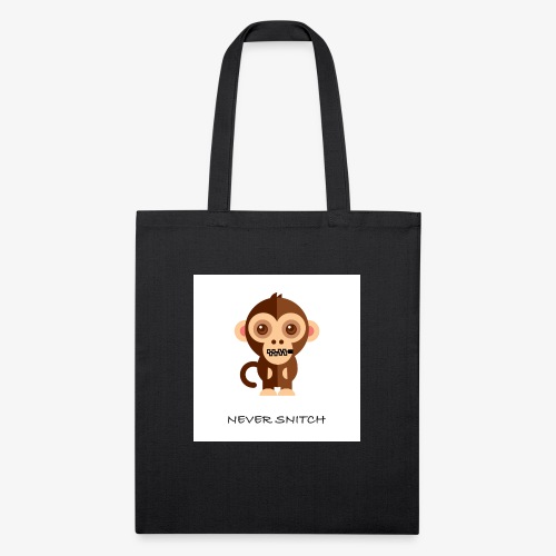 never snitch .... - Recycled Tote Bag