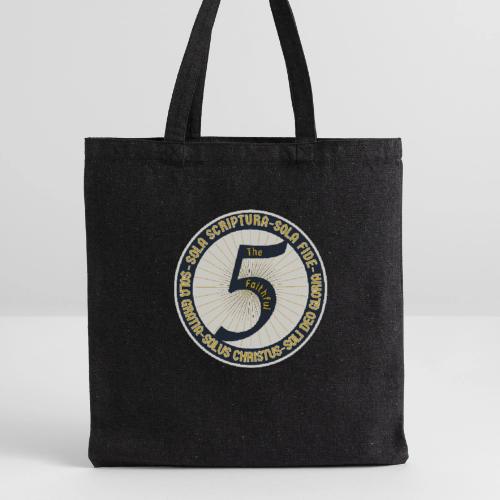 The Faithful Five - Five Sola's of the Reformation - Recycled Tote Bag