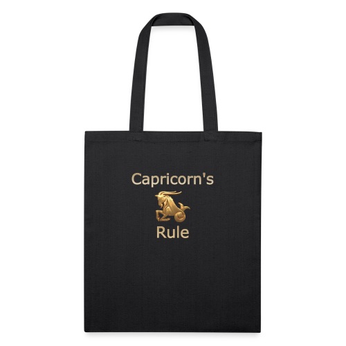 Fun Golden Zodiac Capricorn's Rule - Recycled Tote Bag