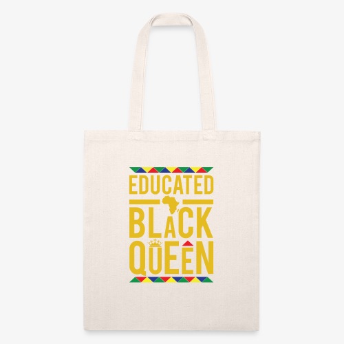 Educated Black Queen - Recycled Tote Bag