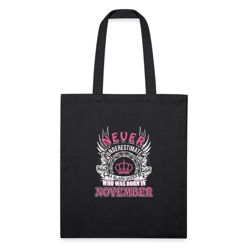 A Black Queen Born In November - Recycled Tote Bag