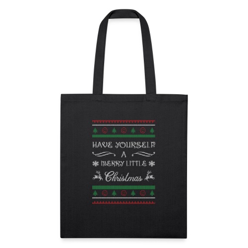 Have Yourself A Merry Little Christmas - Recycled Tote Bag
