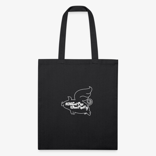 When Pigs Fly White - Recycled Tote Bag