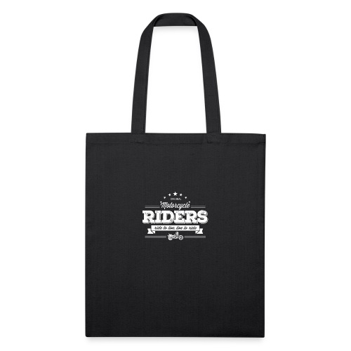 Original Riders Ride to live, live to ride - Recycled Tote Bag