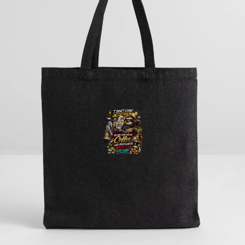 Just Here for Coffee and Paycheck - Recycled Tote Bag