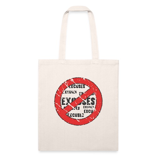 No Excuses | Vintage Style - Recycled Tote Bag