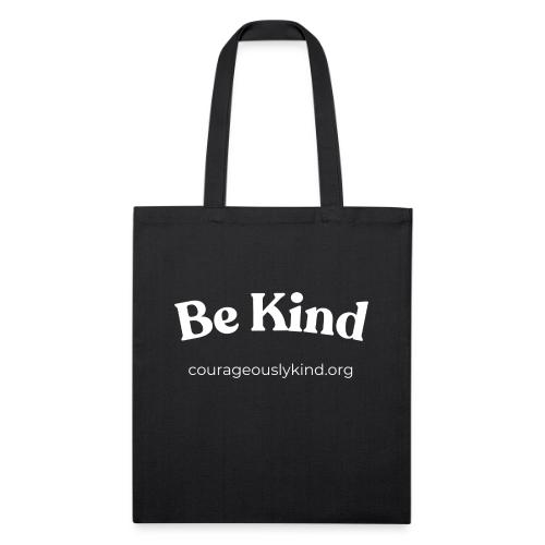 Be Kind! - Recycled Tote Bag