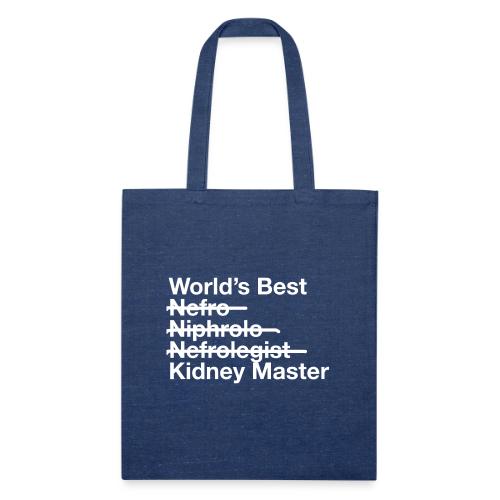 Worlds Best Kidney Master - Recycled Tote Bag