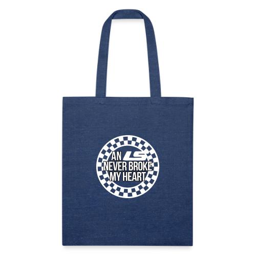 An LS Never Broke My Heart - Recycled Tote Bag