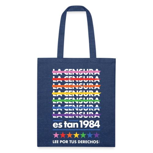 Censorship Is So 1984 (Rainbow/Spanish) - Recycled Tote Bag