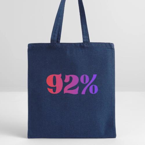 92 Percent - Recycled Tote Bag