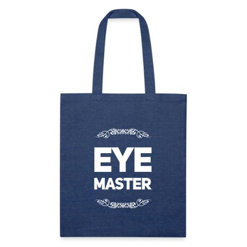 Eye Master - Recycled Tote Bag