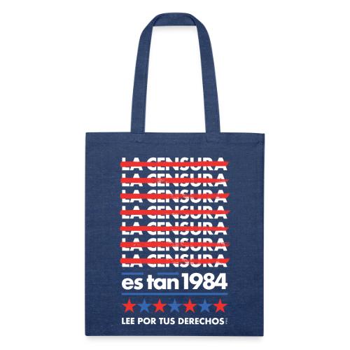 Censorship Is So 1984 (Spanish) - Recycled Tote Bag