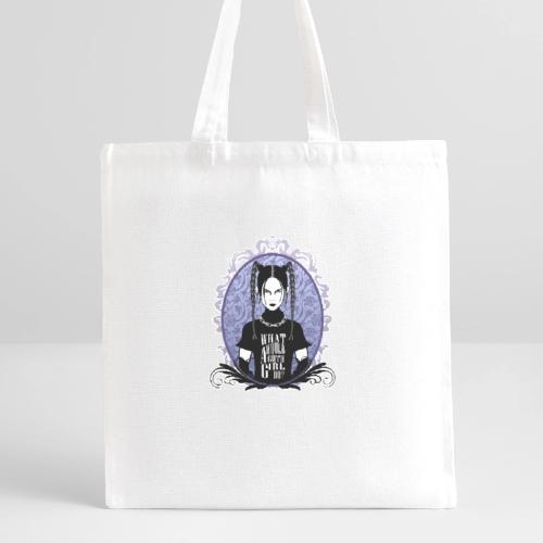 What would a goth girl do? - Recycled Tote Bag