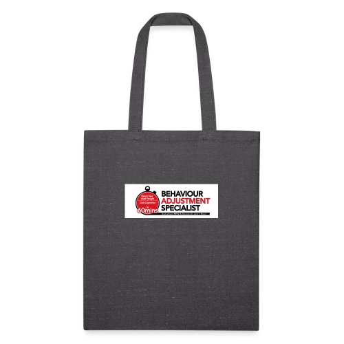 Behaviour Adjustment Specialist - Recycled Tote Bag