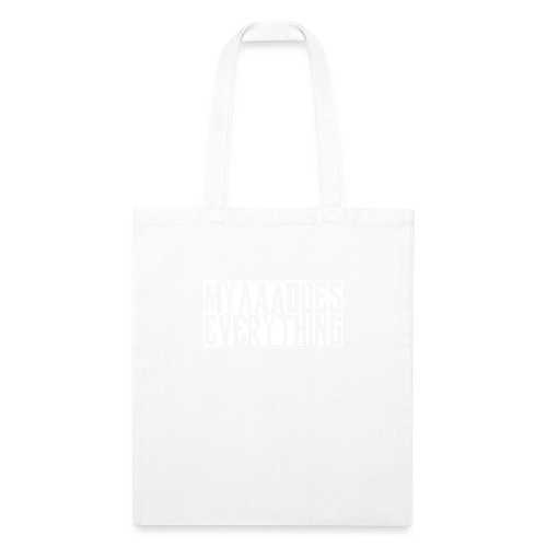 MyaDoesEverything (White - Recycled Tote Bag