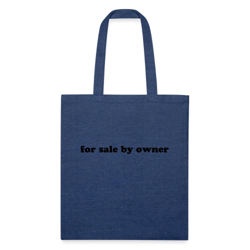 for sale by owner - Recycled Tote Bag