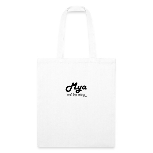 Mya, Dont Stop Smiling (Black) - Recycled Tote Bag
