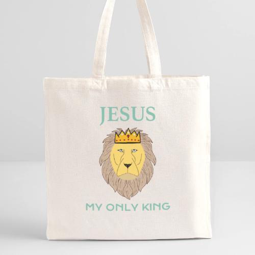 Jesus My Only King Shirt – Lion of Judah - Recycled Tote Bag