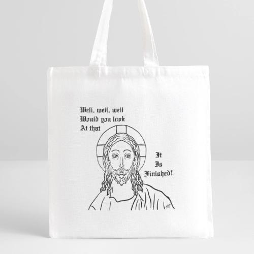 It is finished - Recycled Tote Bag