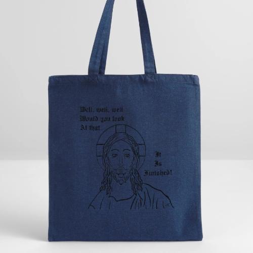 It is finished - Recycled Tote Bag