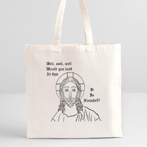 It is finished - Recycled Tote Bag