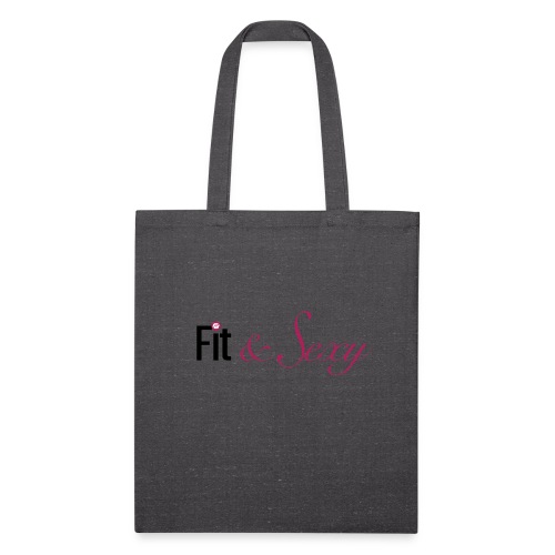 Fit And Sexy - Recycled Tote Bag