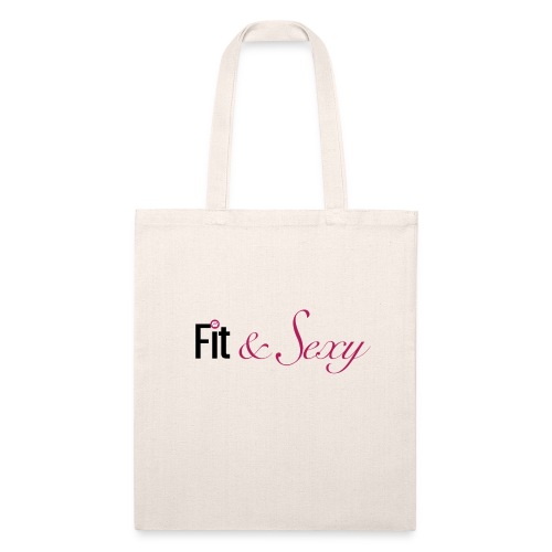 Fit And Sexy - Recycled Tote Bag