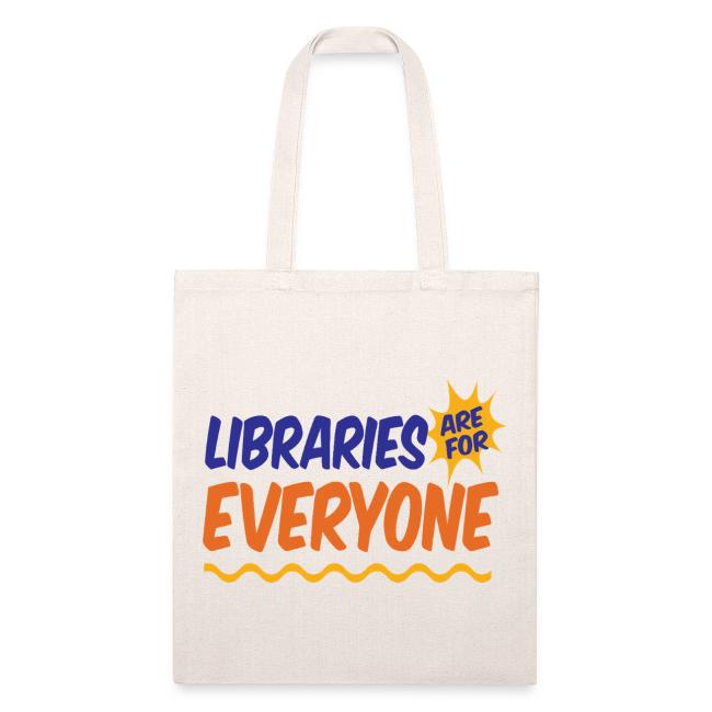 Libraries Are For Everyone