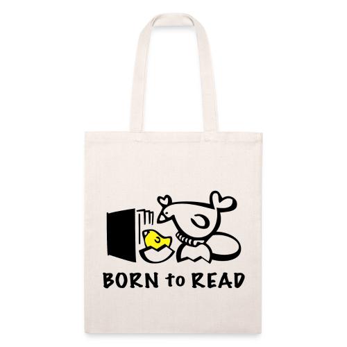 Born to Read Chick - Recycled Tote Bag