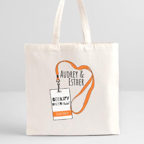 Audrey and Esther Geekify Greenville - Recycled Tote Bag