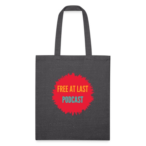 Free At Last Podcast Splash Logo - Recycled Tote Bag