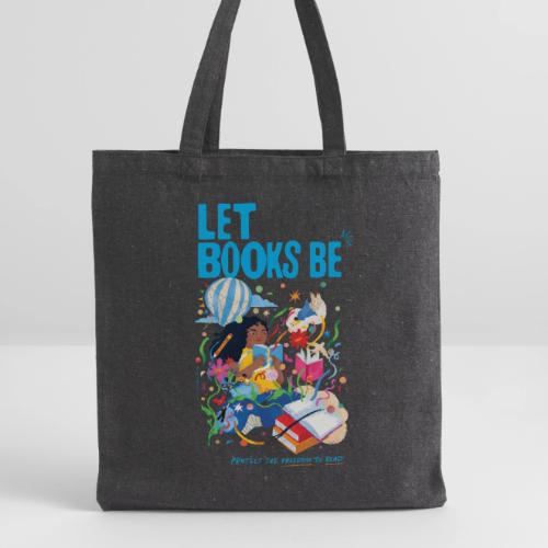 Let Books Be by Loveis Wise - Recycled Tote Bag