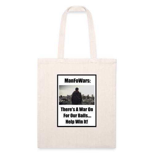 ManFoWars: There's A War On For Our Balls 1 - Recycled Tote Bag