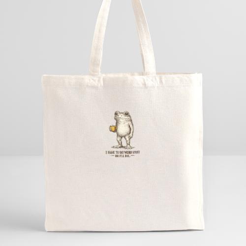 Weird Stuff Frog Coffee Humor - Recycled Tote Bag