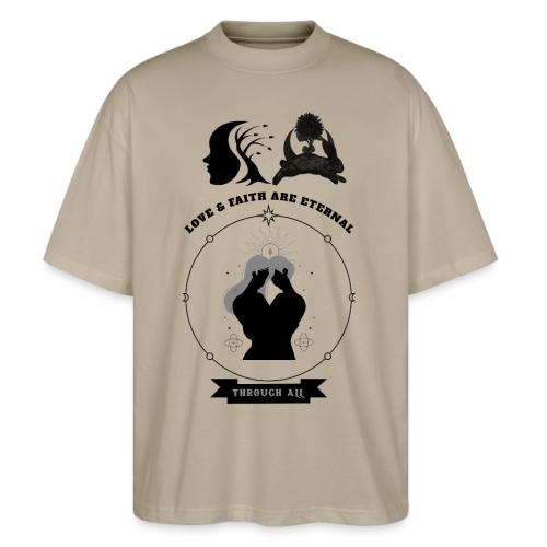 Love & Faith - Stanley/Stella Blaster Oversized T-Shirt 