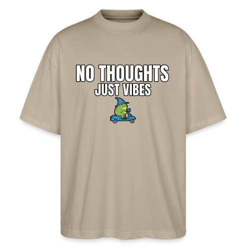 No Thoughts Just Vibes Funny Frog Shirt - Stanley/Stella Blaster Oversized T-Shirt 