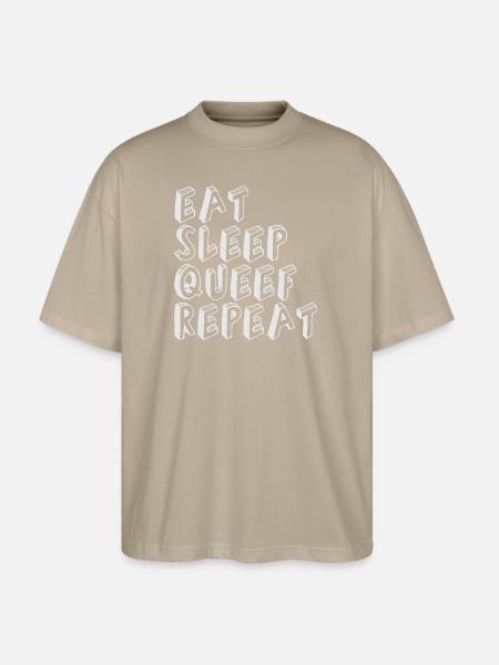 Eat Sleep Queef Repeat - Stanley/Stella Blaster Oversized T-Shirt - stone