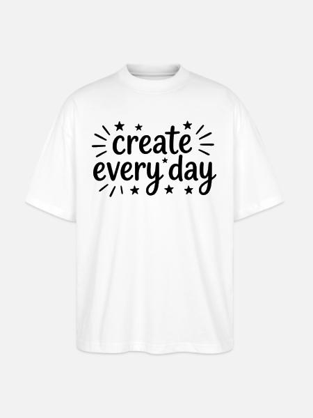Create Every Day Hand Lettering - Stanley/Stella Blaster Oversized T-Shirt - white