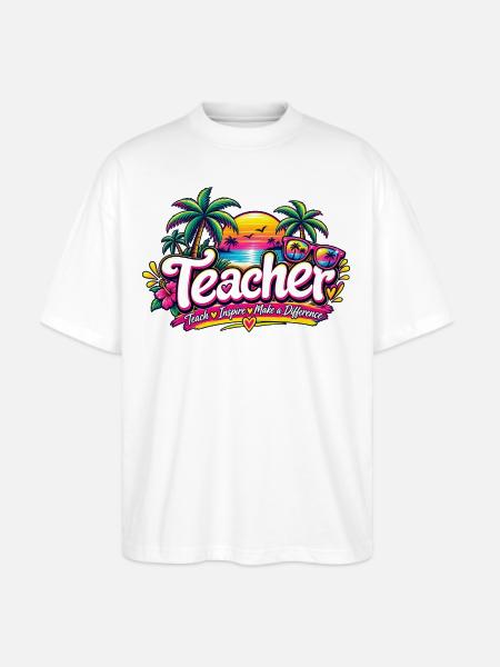 neon-retro-tropical-teacher-shirt-teach-inspire - Stanley/Stella Blaster Oversized T-Shirt - white