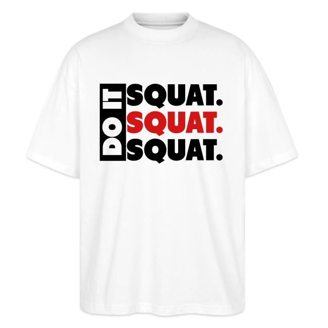 Do It. Squat.Squat.Squat