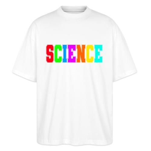 Spectrum of Science - Stanley/Stella Blaster Oversized T-Shirt 