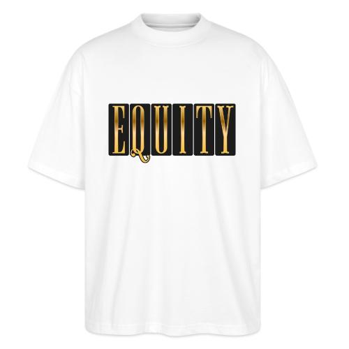 Golden Equity - Stanley/Stella Blaster Oversized T-Shirt 