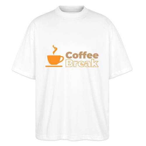 Coffee break - Stanley/Stella Blaster Oversized T-Shirt 