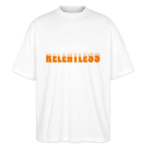 Relentless Motivation Design – Bold Statement - Stanley/Stella Blaster Oversized T-Shirt 