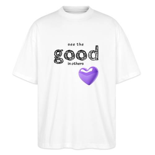 Smoon City_See the Good in Others - Stanley/Stella Blaster Oversized T-Shirt 