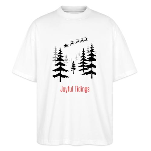 Joyful Tidings Christmas T-Shirt - Stanley/Stella Blaster Oversized T-Shirt 